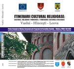 Itinerarii cultural religioase: Vaslui-Hancesti-Leova